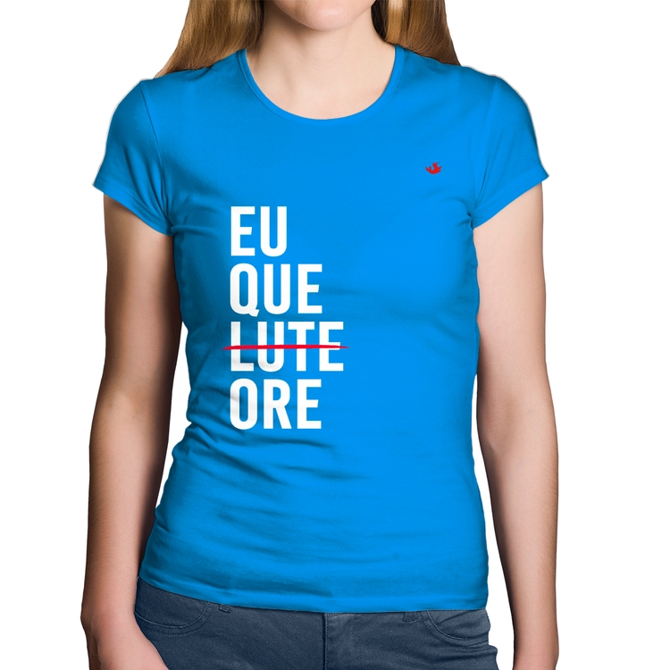 Baby Look Algodão Eu que ore - Azul