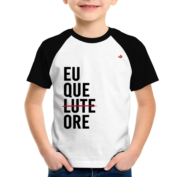 Camiseta Raglan Infantil Eu que ore