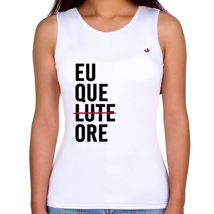Regata Feminina Eu que ore
