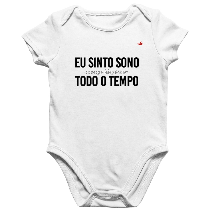 Body Bebê Algodão Eu sinto sono, todo o tempo - Branco