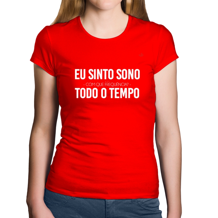 Baby Look Algodão Eu sinto sono, todo o tempo - Vermelha