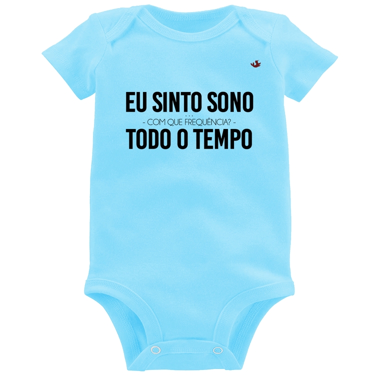 Body Bebê Eu sinto sono, todo o tempo - Azul Bebê