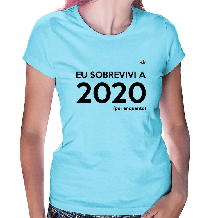 Baby Look Eu sobrevivi a 2020 (por enquanto) - Azul Bebê