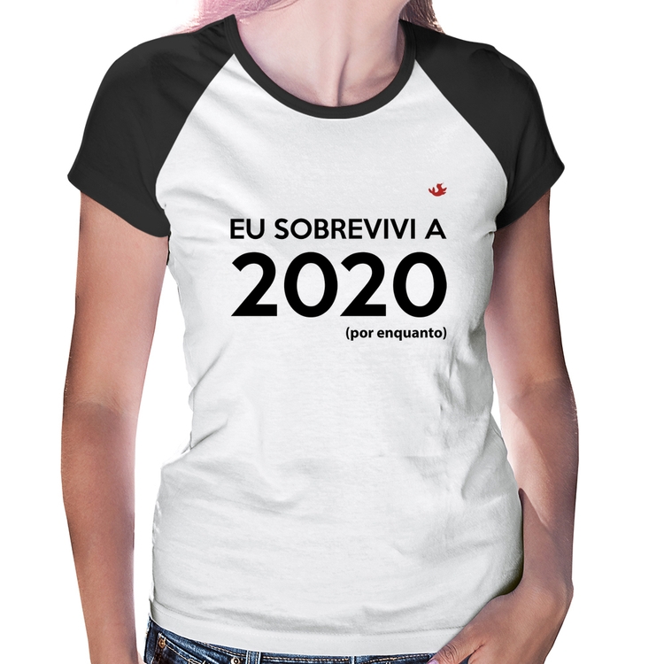 Baby Look Raglan Eu sobrevivi a 2020 (por enquanto)