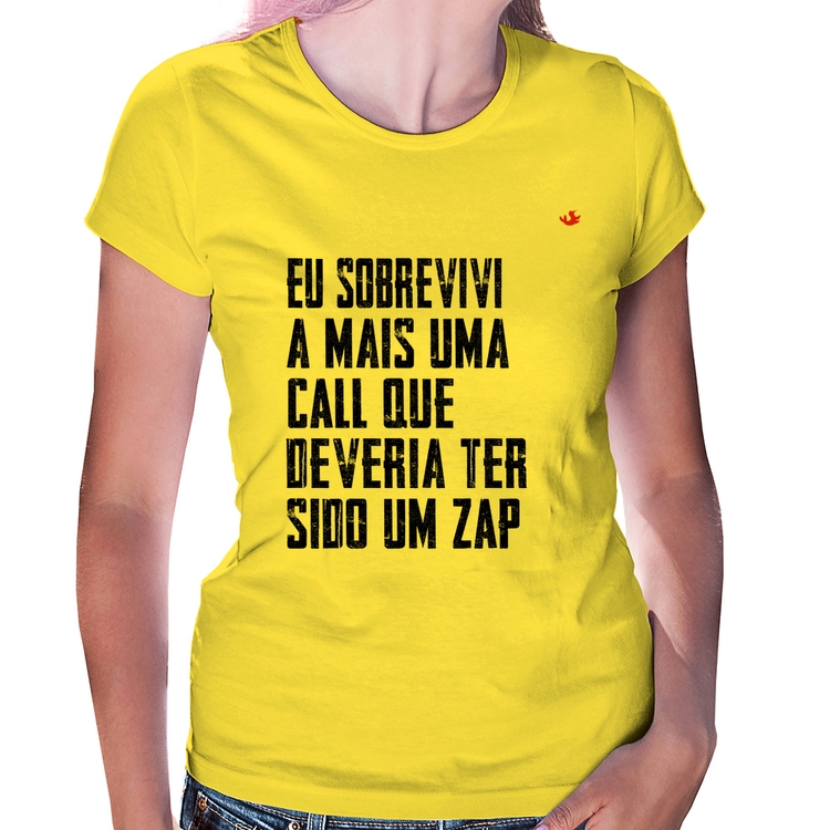 Baby Look Eu sobrevivi a mais uma call que deveria ter sido um zap - Amarela