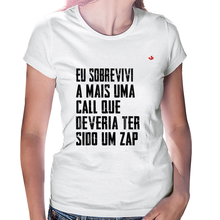 Baby Look Eu sobrevivi a mais uma call que deveria ter sido um zap