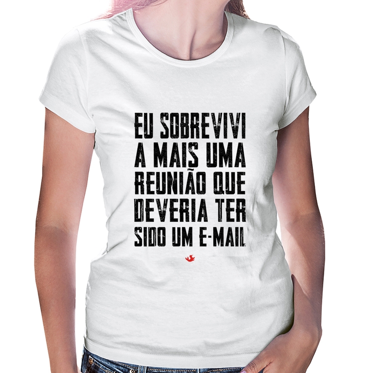 Baby Look Eu sobrevivi a mais uma reunião que deveria ter sido um e-mail