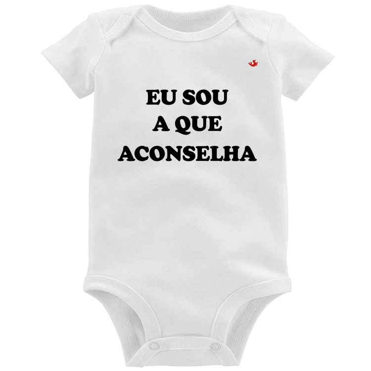 Body Bebê Eu sou a que aconselha