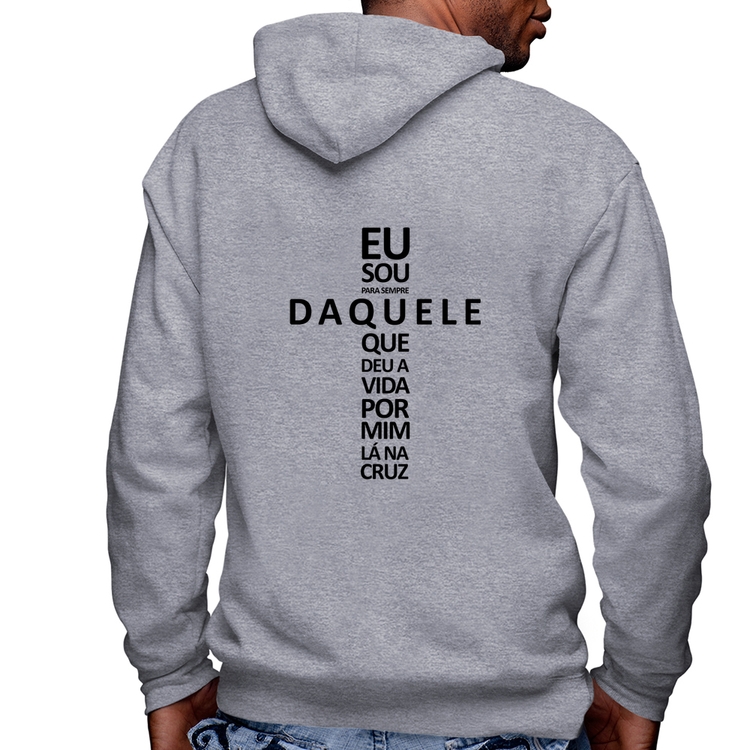 Blusa Moletom Eu sou daquele que deu a vida por mim na cruz Masculina com Capuz e Zíper - Mescla