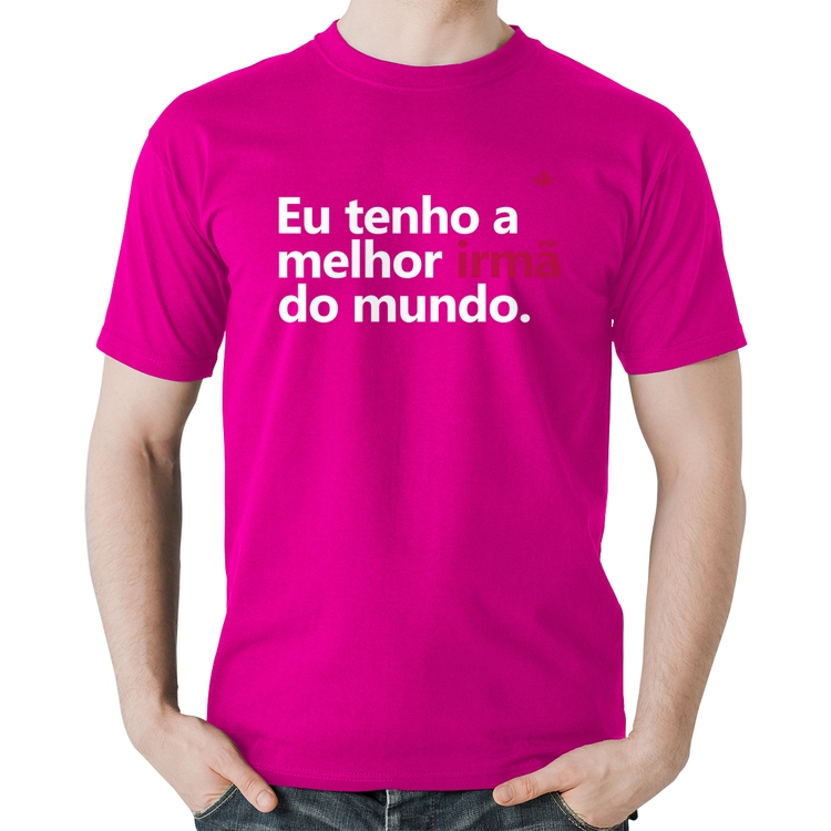 Camiseta Algodão Eu tenho a melhor irmã do mundo - Rosa
