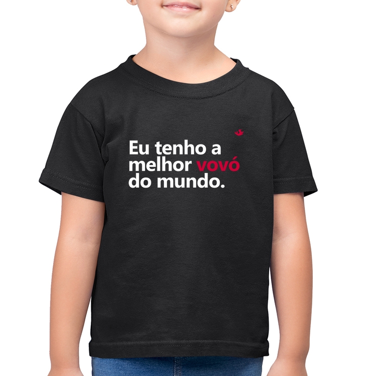 Camiseta Algodão Infantil Eu tenho a melhor vovó do mundo
