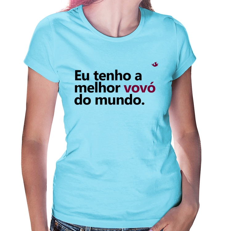 Baby Look Eu tenho a melhor vovó do mundo - Azul Bebê