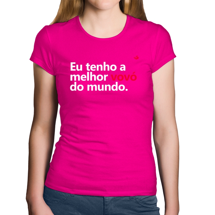 Baby Look Algodão Eu tenho a melhor vovó do mundo - Rosa