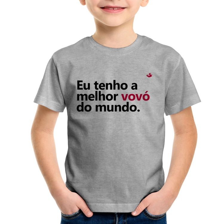 Camiseta Infantil Eu tenho a melhor vovó do mundo - Cinza