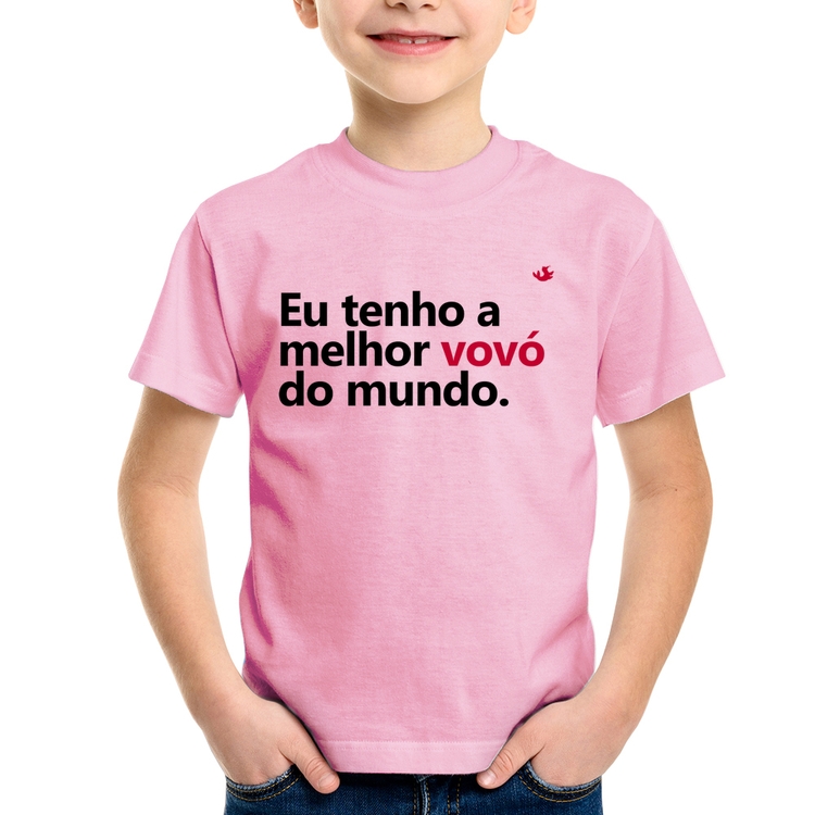 Camiseta Infantil Eu tenho a melhor vovó do mundo - Rosa Bebê