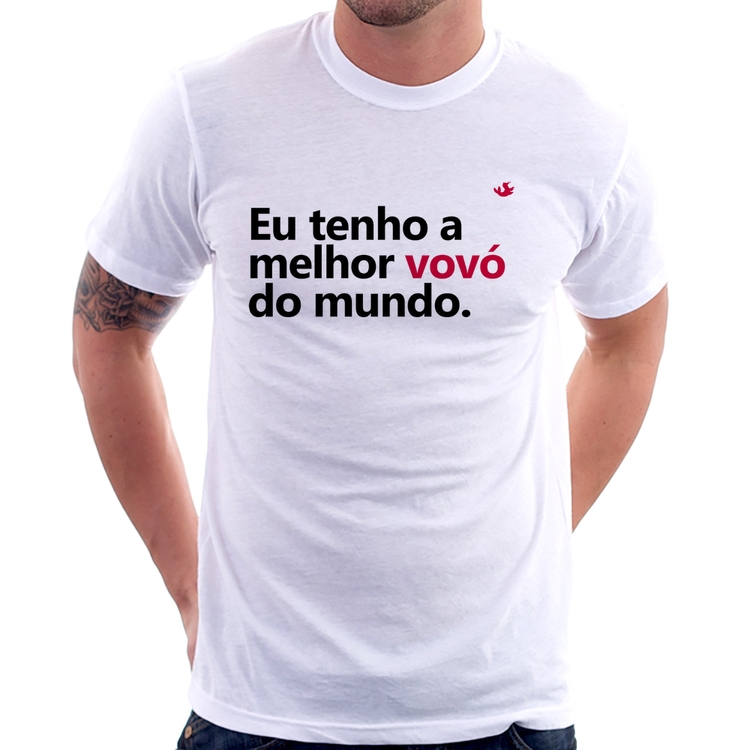 Camiseta Eu tenho a melhor vovó do mundo