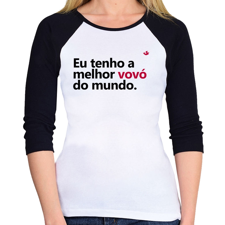 Baby Look Raglan Eu tenho a melhor vovó do mundo Manga 3/4