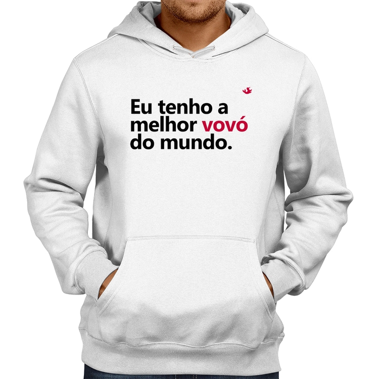 Moletom Eu tenho a melhor vovó do mundo - Branco