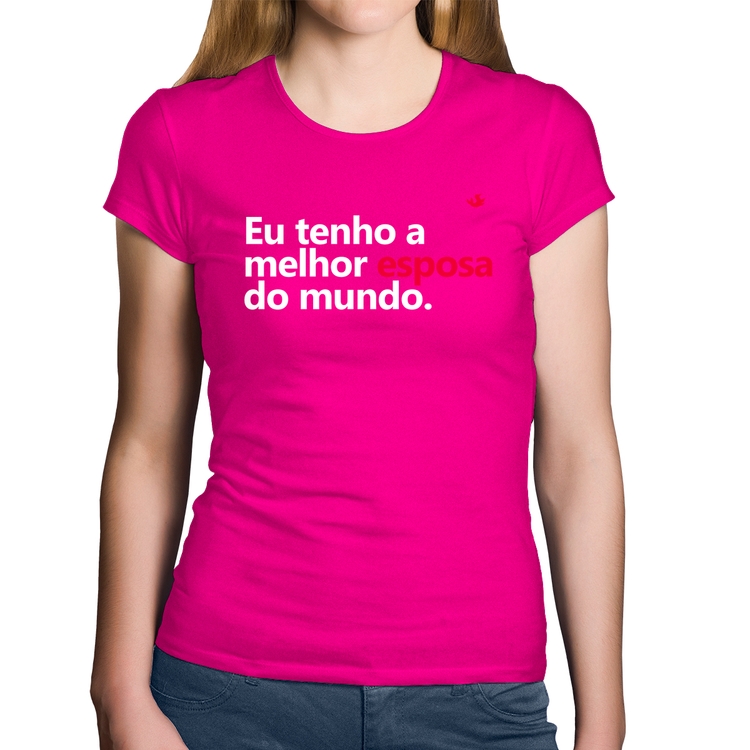 Baby Look Algodão Eu tenho o melhor esposa do mundo - Rosa