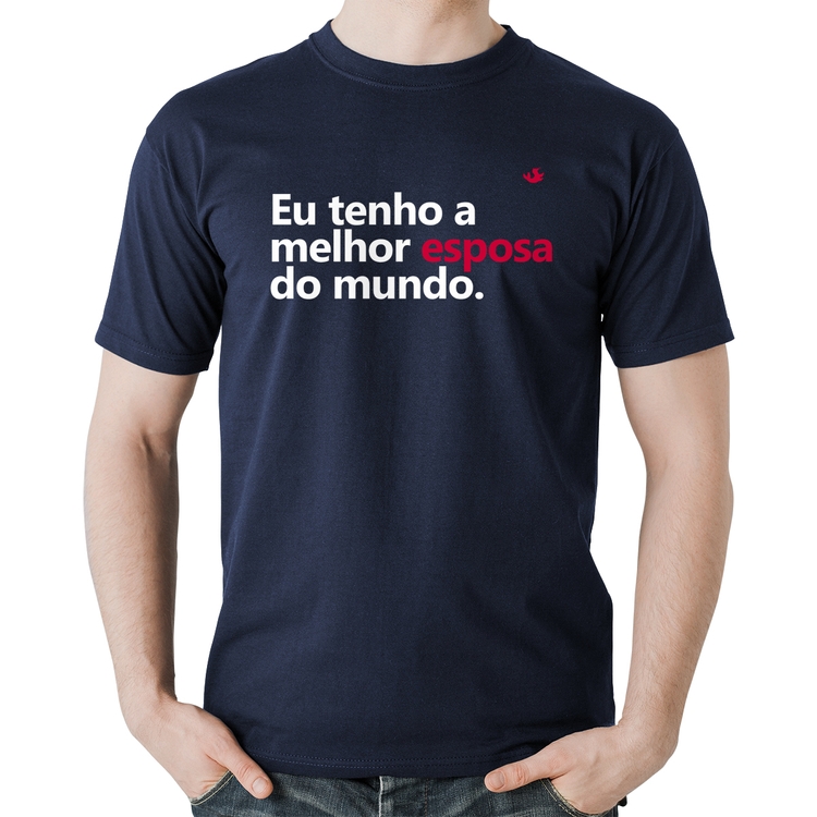 Camiseta Algodão Eu tenho o melhor esposa do mundo - Marinho