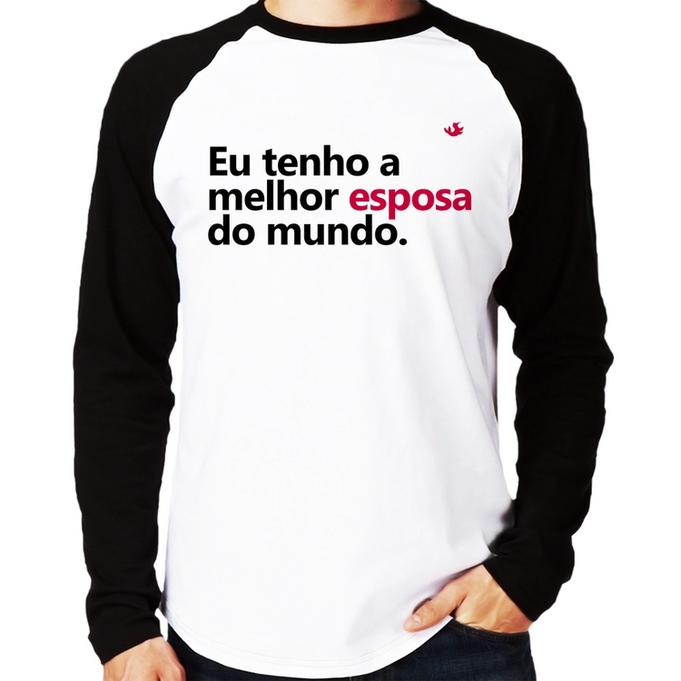 Camiseta Raglan Eu tenho o melhor esposa do mundo Manga Longa