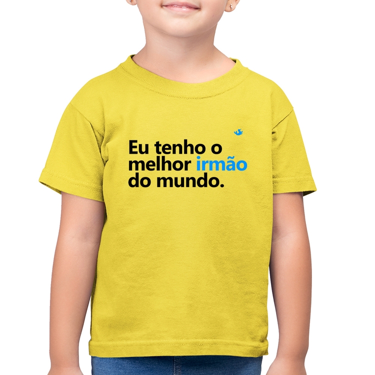 Camiseta Algodão Infantil Eu tenho o melhor irmão do mundo - Amarelo Canário