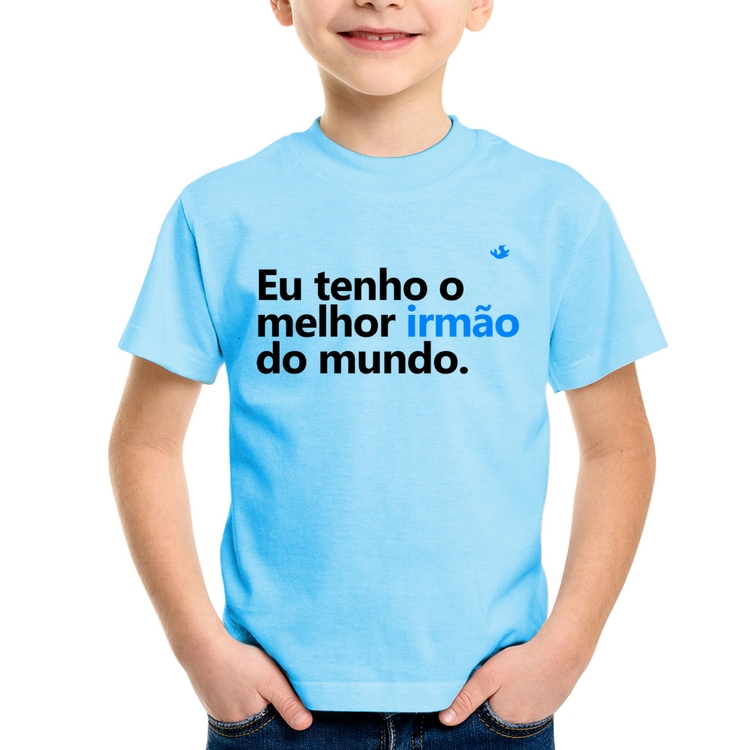 Camiseta Infantil Eu tenho o melhor irmão do mundo - Azul Bebê