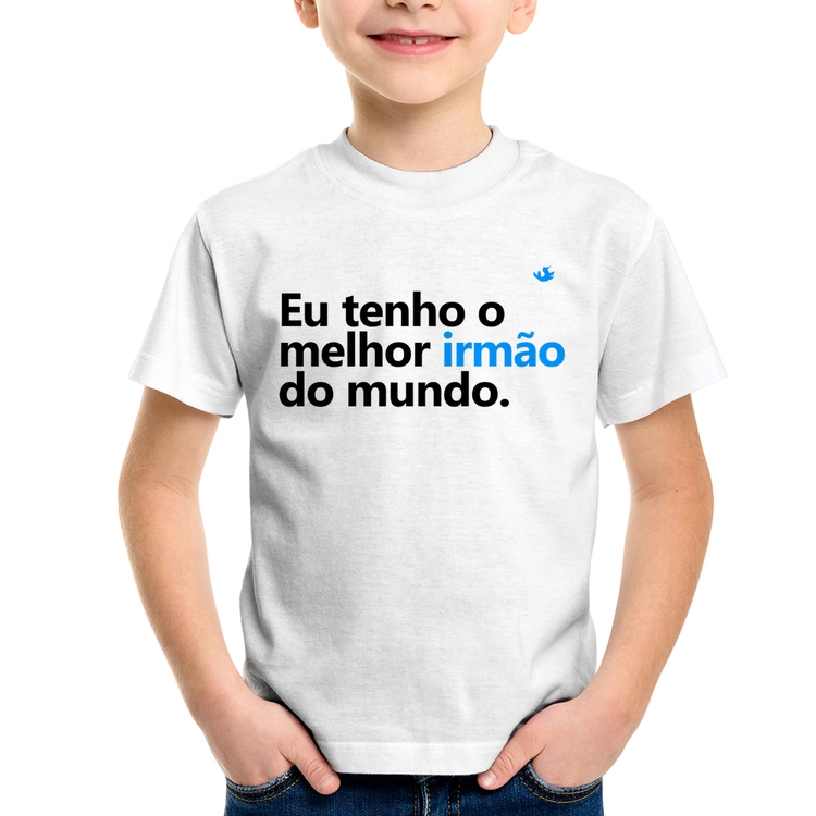 Camiseta Infantil Eu tenho o melhor irmão do mundo
