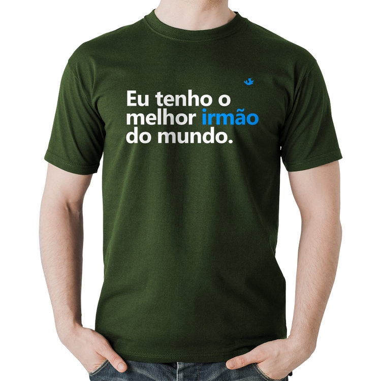 Camiseta Algodão Eu tenho o melhor irmão do mundo - Musgo