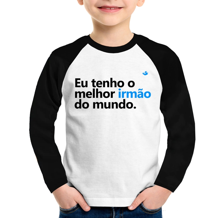 Camiseta Raglan Infantil Eu tenho o melhor irmão do mundo Manga Longa