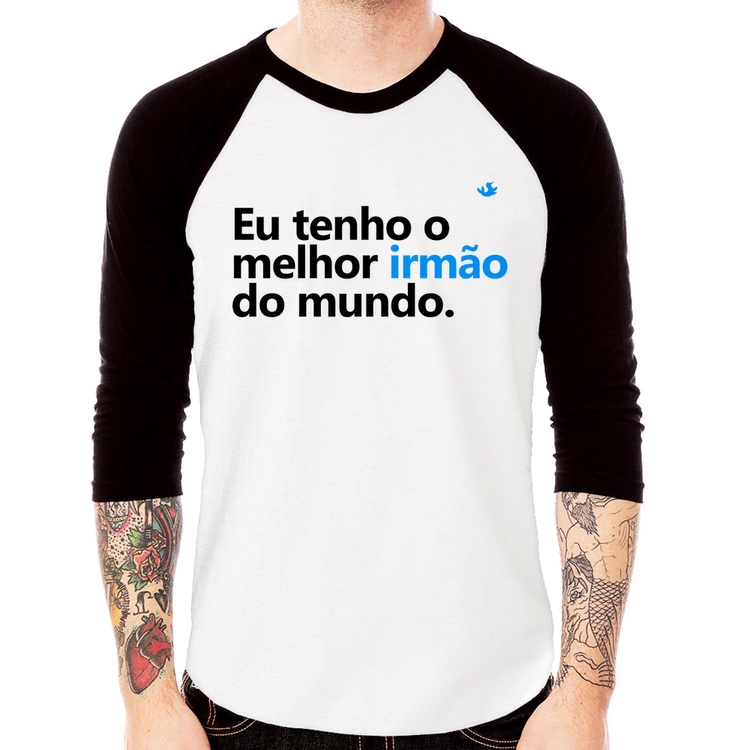 Camiseta Raglan Eu tenho o melhor irmão do mundo Manga 3/4