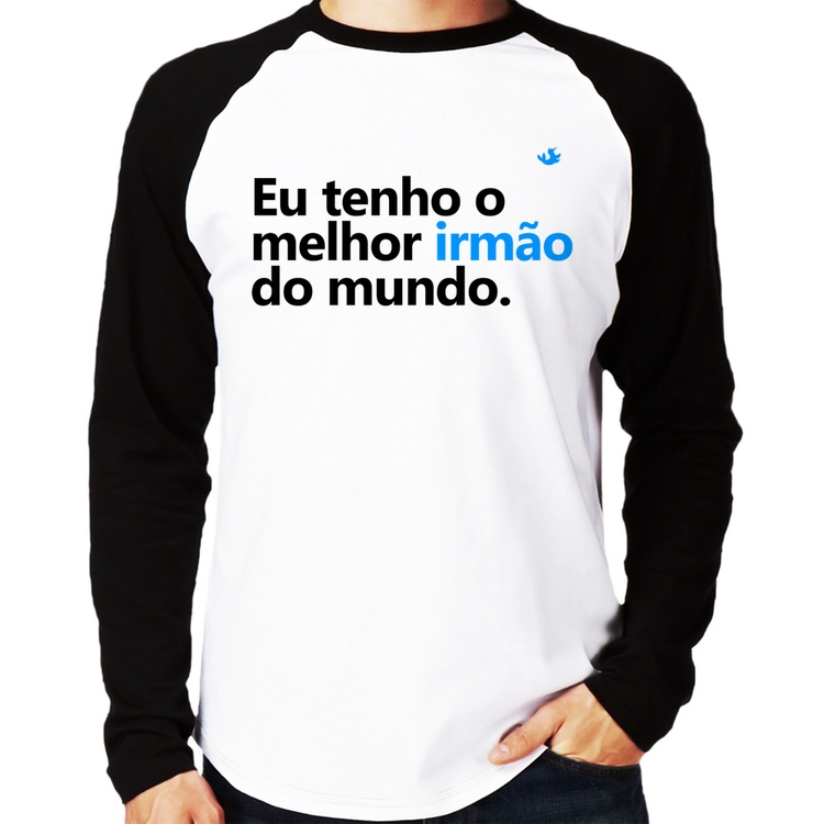 Camiseta Raglan Eu tenho o melhor irmão do mundo Manga Longa
