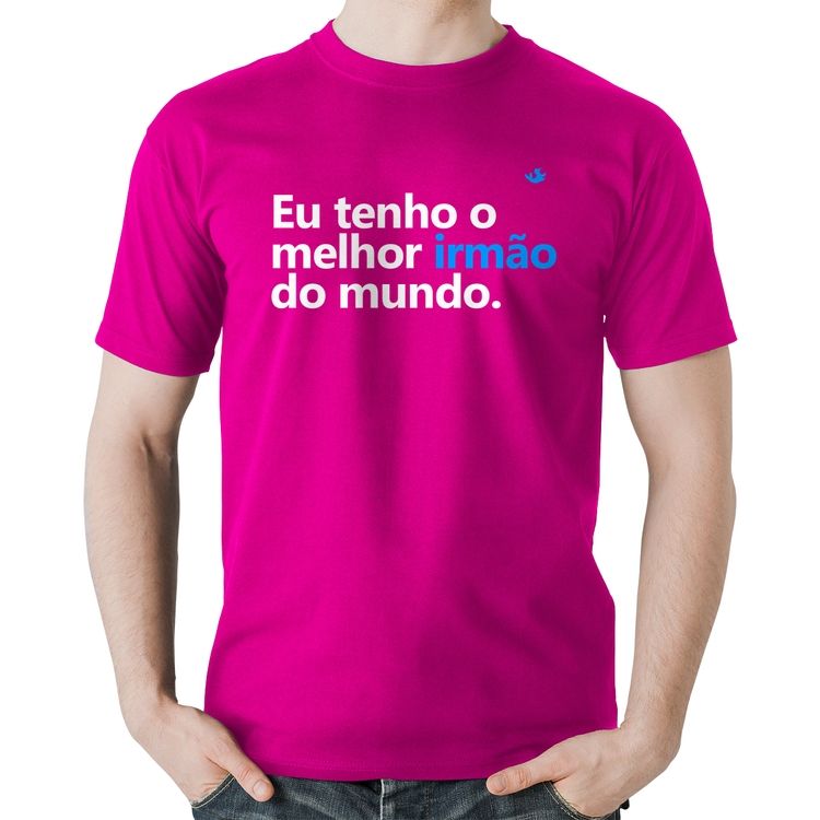 Camiseta Algodão Eu tenho o melhor irmão do mundo - Rosa