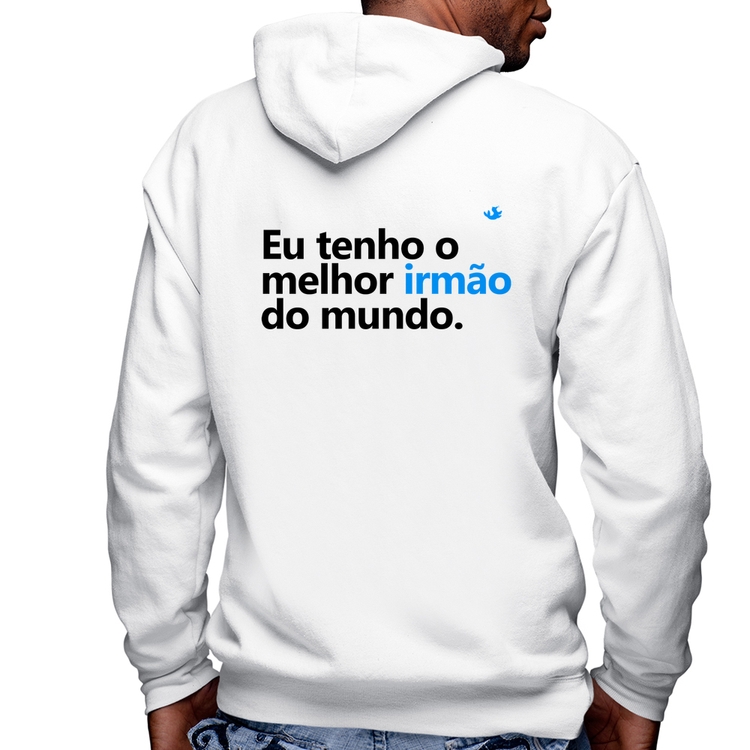 Blusa Moletom Eu tenho o melhor irmão do mundo Masculina com Capuz e Zíper - Branca
