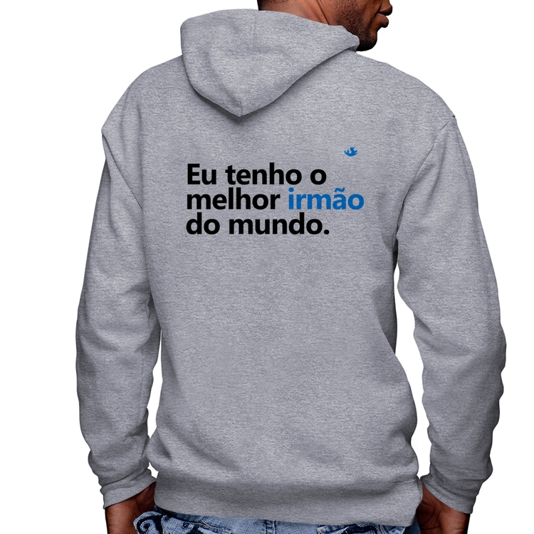 Blusa Moletom Eu tenho o melhor irmão do mundo Masculina com Capuz e Zíper - Mescla