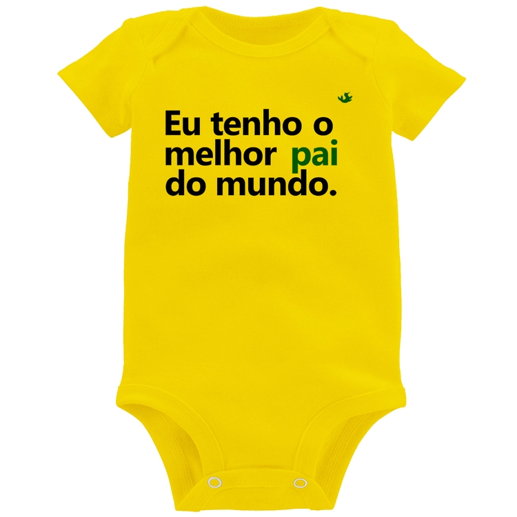 Body Bebê Eu tenho o melhor pai do mundo. - Amarelo