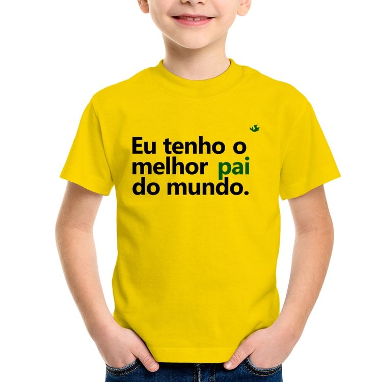 Camiseta Infantil Eu tenho o melhor pai do mundo. - Amarela