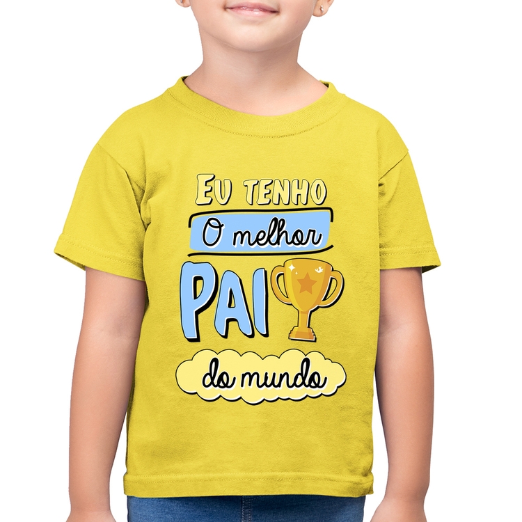 Camiseta Algodão Infantil Eu tenho o melhor pai do mundo - Amarelo Canário