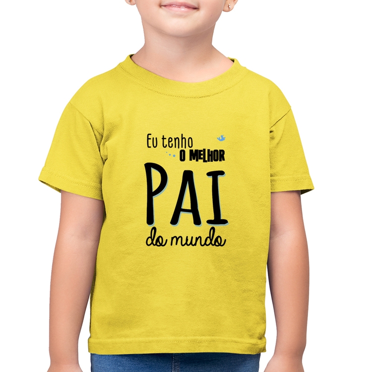 Camiseta Algodão Infantil Eu tenho o melhor pai do mundo (azul) - Amarelo Canário