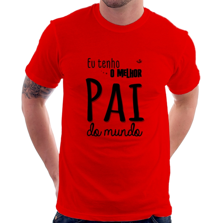 Camiseta Eu tenho o melhor pai do mundo (azul) - Vermelha