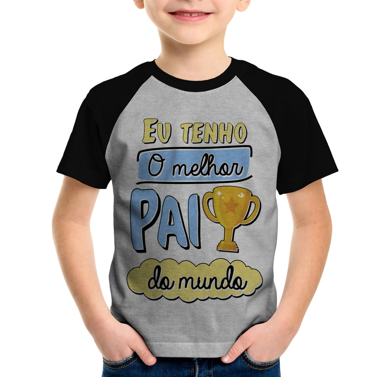 Camiseta Raglan Infantil Eu tenho o melhor pai do mundo - Cinza/Preto