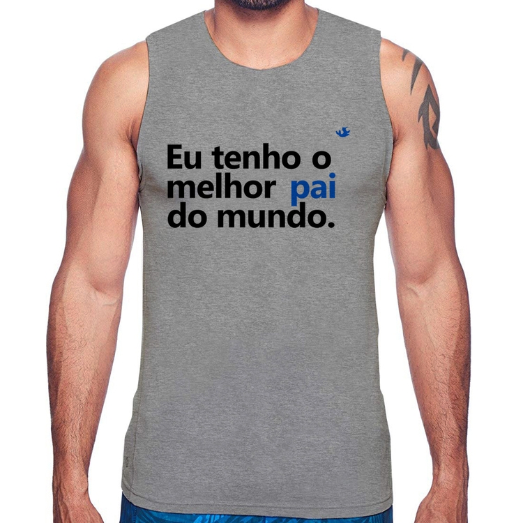 Regata Eu tenho o melhor pai do mundo. - Cinza