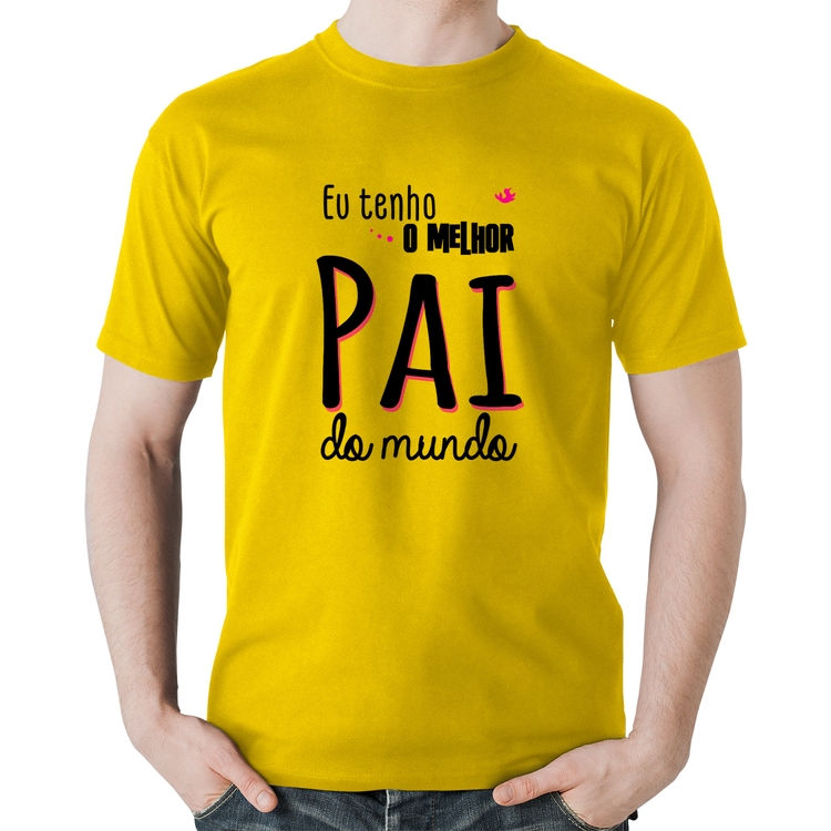 Camiseta Algodão Eu tenho o melhor pai do mundo (rosa) - Amarela