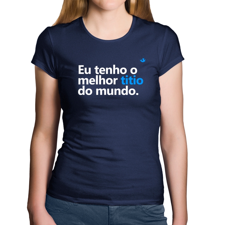 Baby Look Algodão Eu tenho o melhor titio do mundo - Marinho