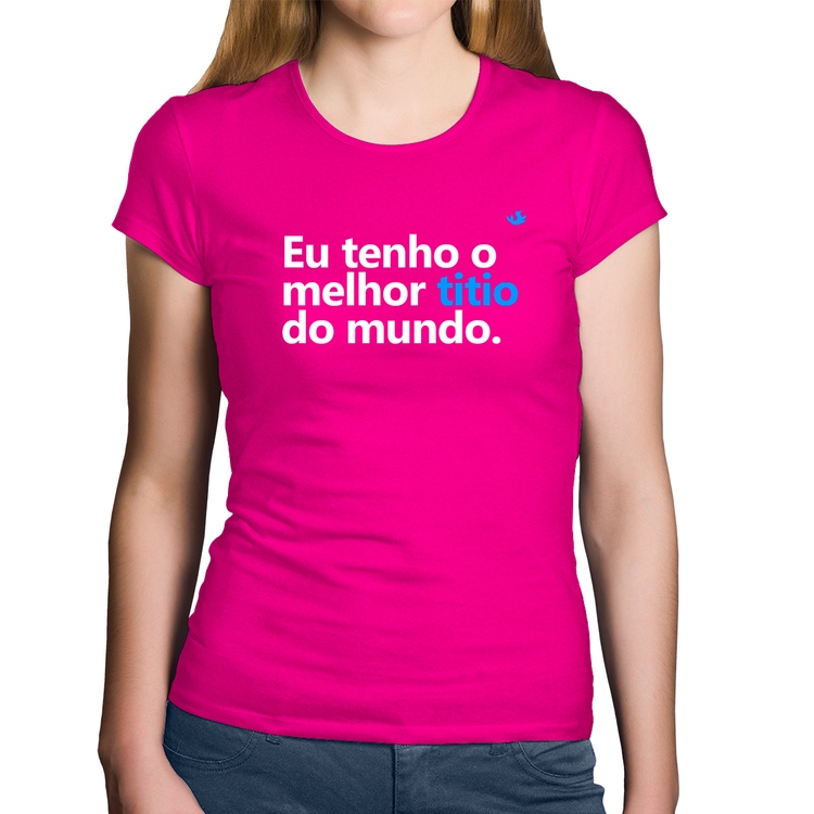 Baby Look Algodão Eu tenho o melhor titio do mundo - Rosa