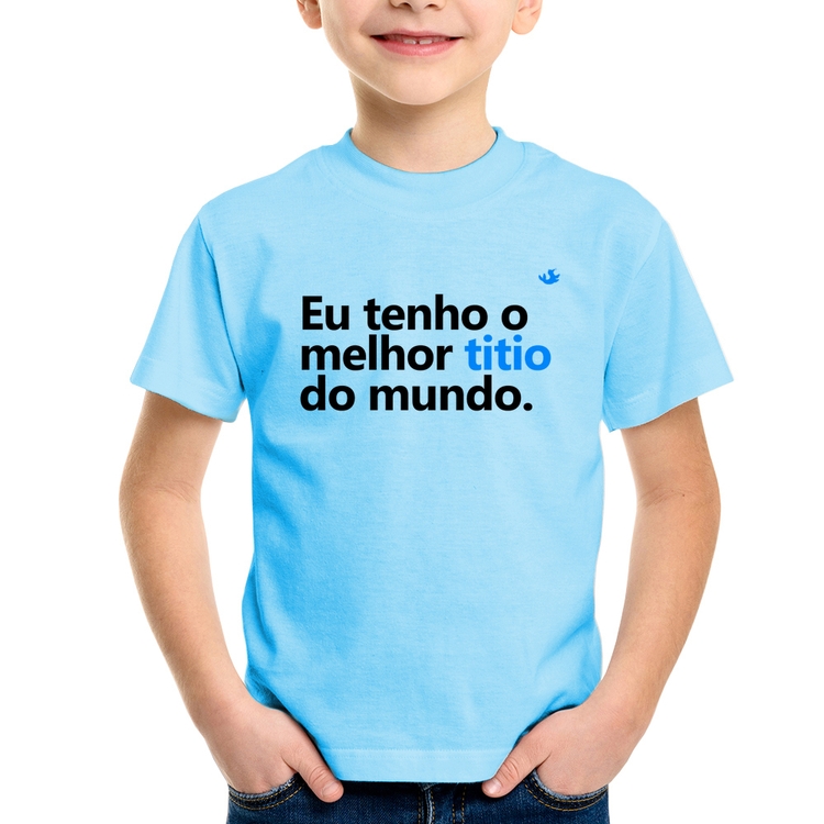 Camiseta Infantil Eu tenho o melhor titio do mundo - Azul Bebê