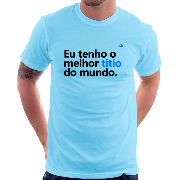 Camiseta Eu tenho o melhor titio do mundo - Azul Bebê