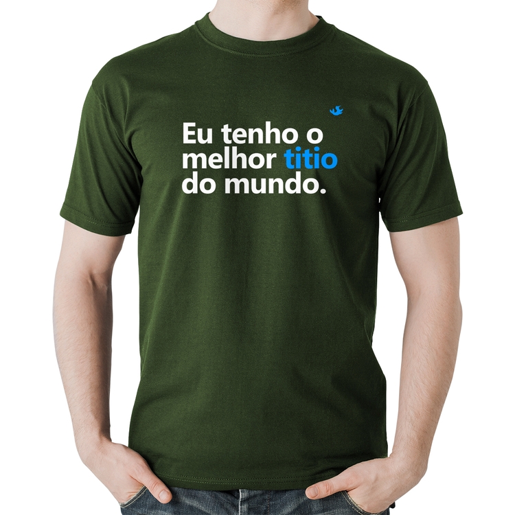 Camiseta Algodão Eu tenho o melhor titio do mundo - Musgo