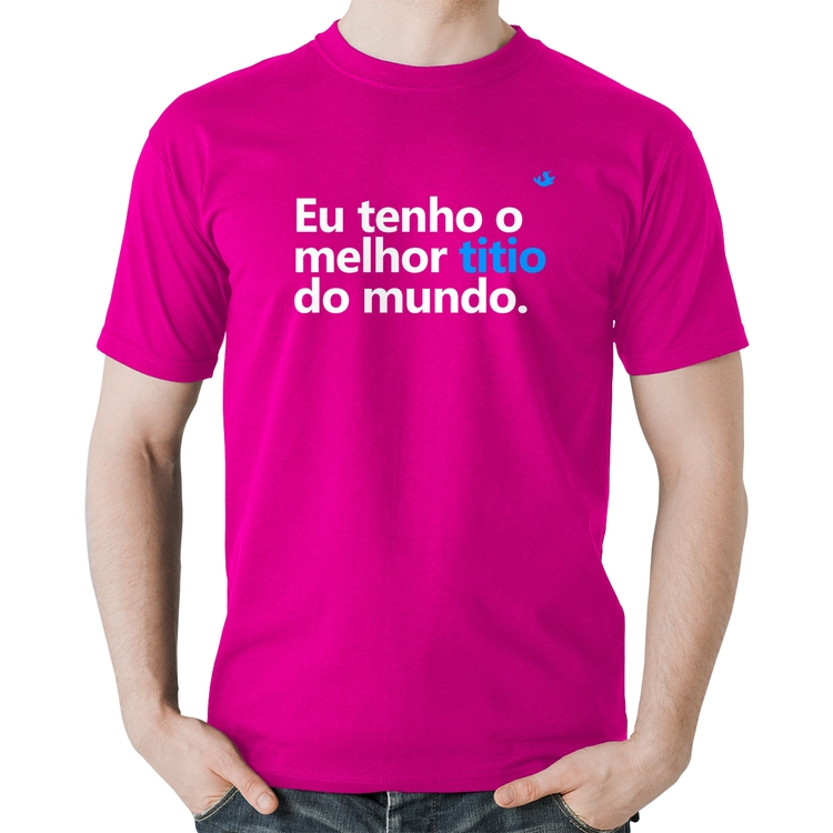 Camiseta Algodão Eu tenho o melhor titio do mundo - Rosa