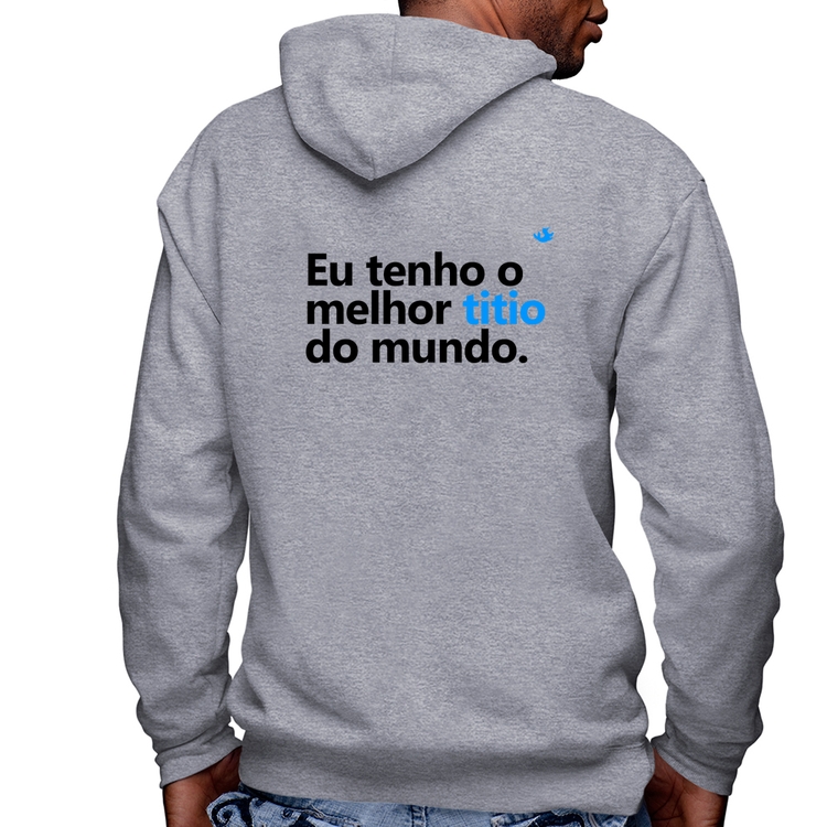 Blusa Moletom Eu tenho o melhor titio do mundo Masculina com Capuz e Zíper - Mescla